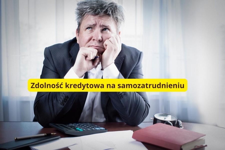 Zdolność kredytowa na samozatrudnieniu- jak bank liczy dochód z ryczałtu i co wpływa na decyzję