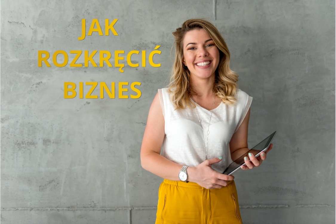 jak rozkręcić biznes