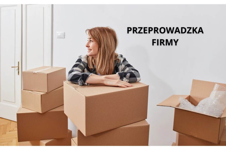 Przeprowadzka firmy do nowego lokalu- jakie formalności trzeba załatwić