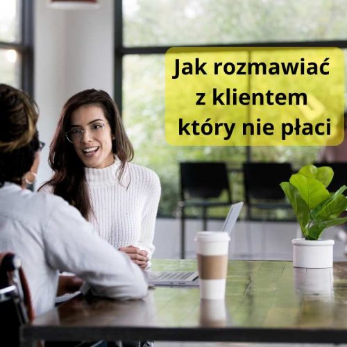 Rozmowa z klientem nieregulującym płatności: skuteczne strategie windykacji