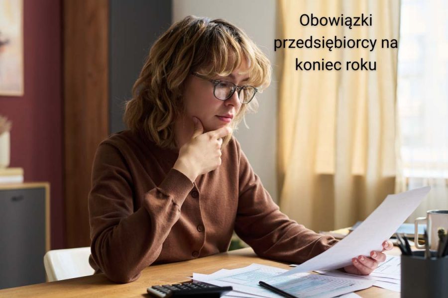 Obowiązki przedsiębiorcy na koniec roku: kluczowe działania i formalności podatkowe