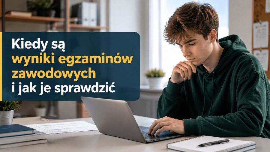Kiedy są wyniki egzaminów zawodowych i jak je sprawdzić? CKE, OKE i logowanie