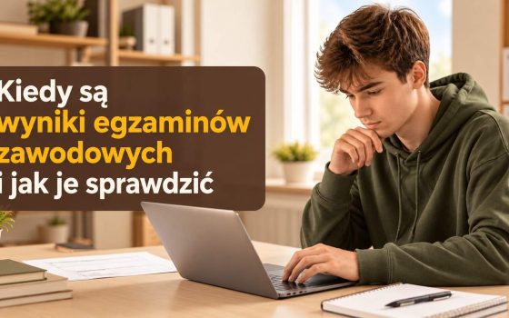 Kiedy są wyniki egzaminów zawodowych i jak je sprawdzić