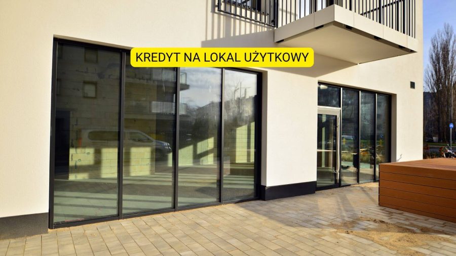 Kredyt na lokal użytkowy- warunki, wkład własny i sposoby finansowania