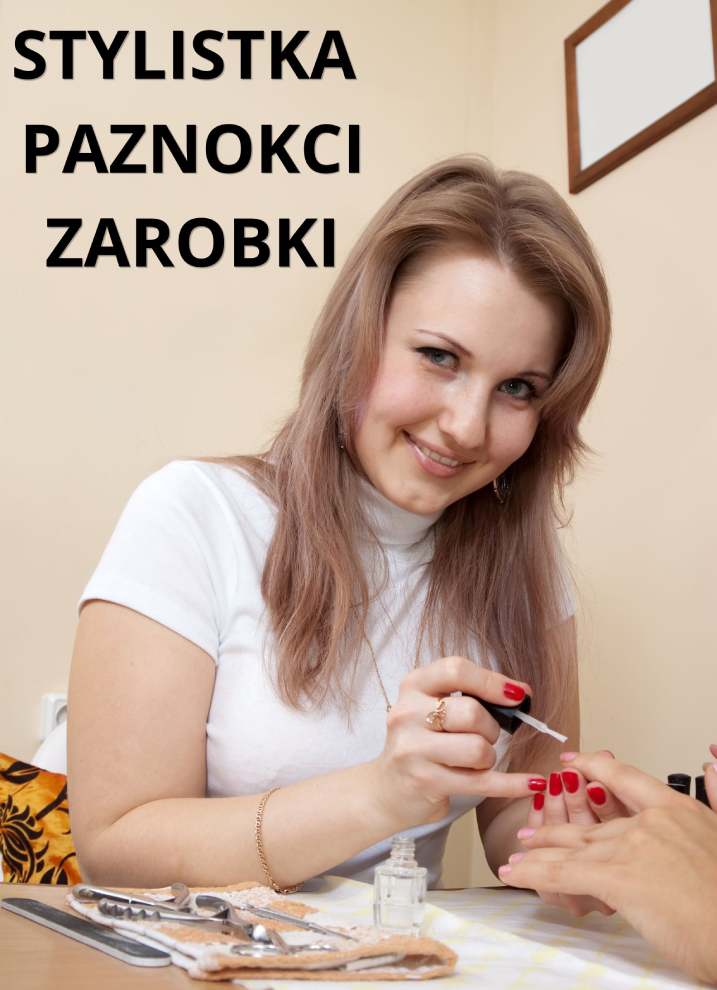 stylistka paznokci w pracy